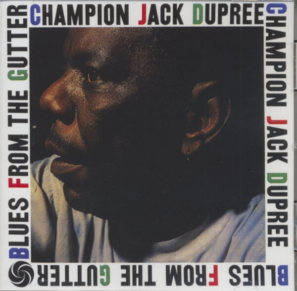 Jack Dupree - Blues From The Gutter - Champion Jack Dupree (CD)