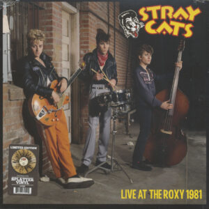 Stray Cats - Live At The Roxy 1981 (LP