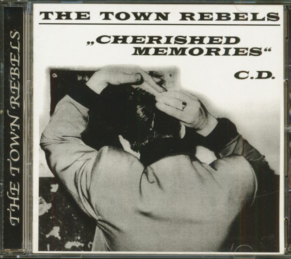 The Town Rebels - Cherished Memories (CD)