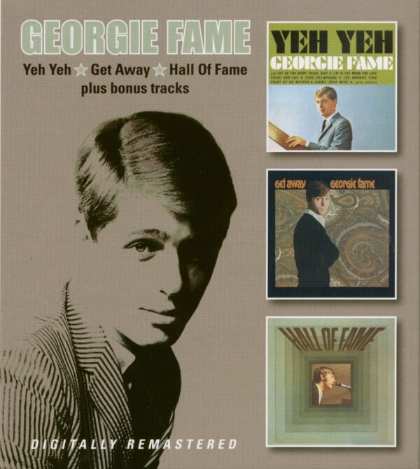 Georgie Fame - Yeh yeh - Get away - Hall of fame (2-CD)