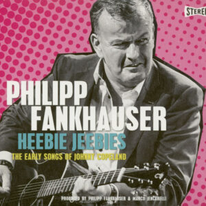 Philipp Fankhauser - Heebie Jeebies (CD)