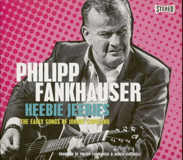 Philipp Fankhauser - Heebie Jeebies (CD)