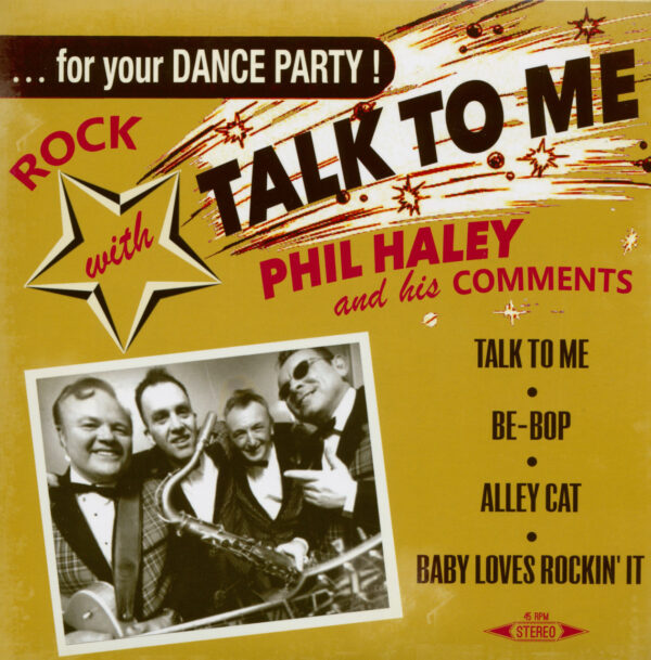 Phil Haley & His Comments - Talk To Me - For Your Dance Party (7inch