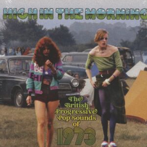 Various - High In The Morning - The British Progressive Pop Sounds Of 1973 (3-CD Box)