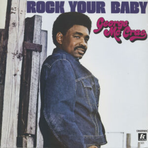 George Mc Crae - Rock Your Baby (LP)