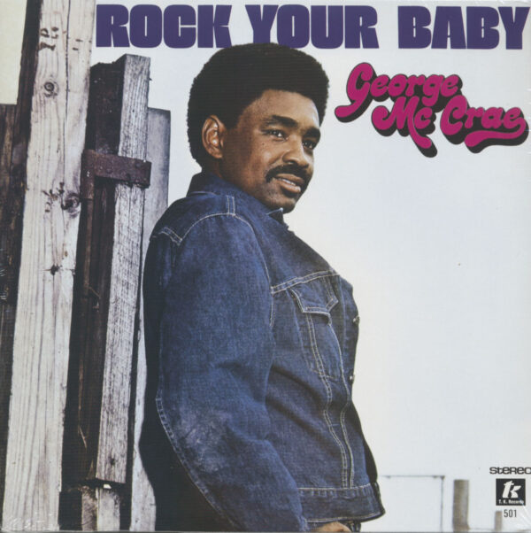 George Mc Crae - Rock Your Baby (LP)