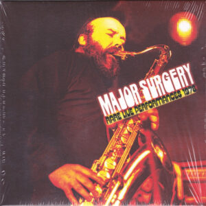 Major Surgery - Rare Live Performances 1978 (CD)