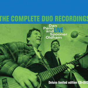 Dan Penn & Spooner Oldham - The Complete Duo Recordings (CD + DVD)