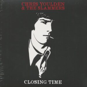 Chris Youlden & The Slammers - Closing Time (LP)