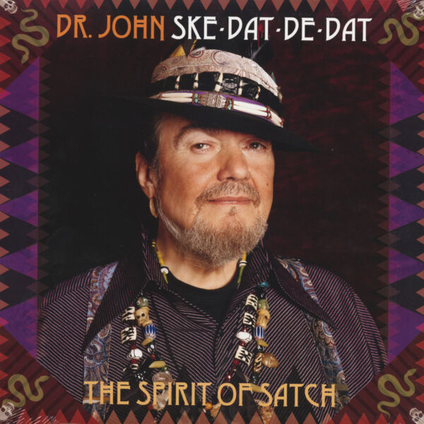 Dr. John - Ske Dat De Dat: The Spirit Of Satch (LP)