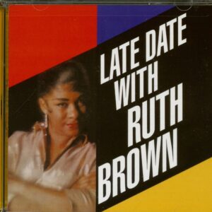 Ruth Brown - Late Date With Ruth Brown (CD)