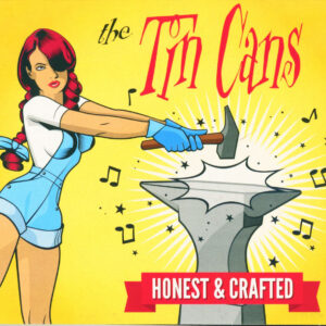 The Tin Cans - Honest & Crafted (CD Album)