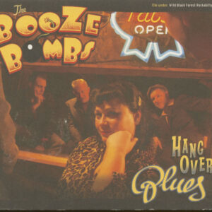 The Booze Bombs - Hang Over Blues (CD)