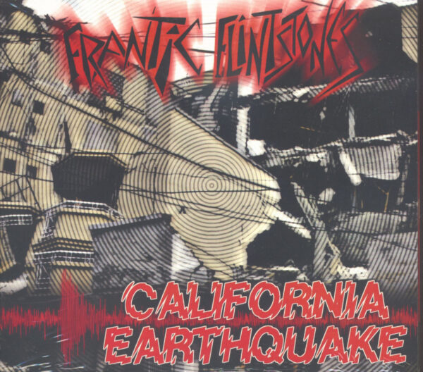 The Frantic Flintstones - California Earthquake (CD)