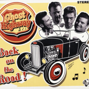 GHOST HIGHWAY - Back On The Road! (2013)