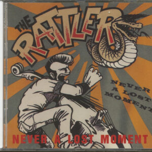 The Rattlers - Never A Lost Moment (CD)