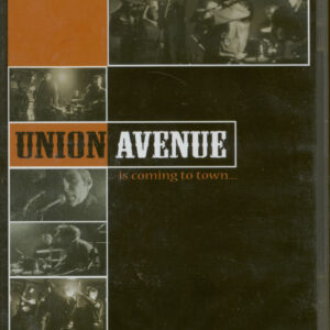 Union Avenue - Union Avenue Is Coming To Town...Live!