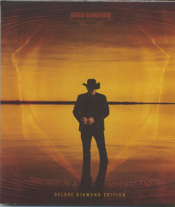 Gord Bamford - Diamonds In A Whiskey Glass (CD)