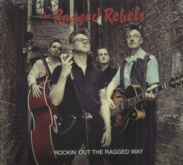 The Ragged Rebels - Rockin' Out The Ragged Way (CD)