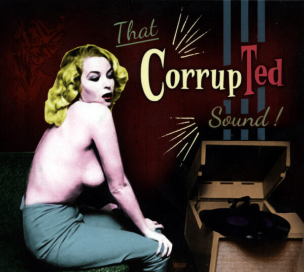 Yann The CorrupTed - That CorrupTed Sound! (CD)