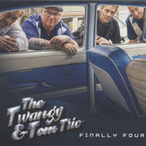 The Twangy & Tom Trio - Finally Four! (CD)