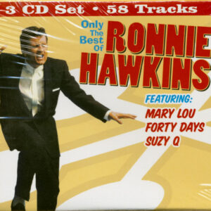 Ronnie Hawkins - Only The Best Of (3-CD)