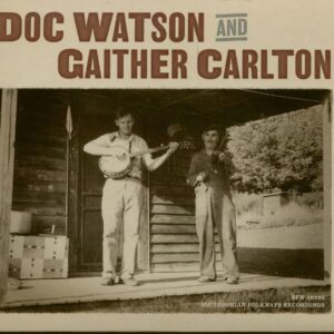 Doc Watson and Gaither Carlton - Doc Watson and Gaither Carlton (CD)