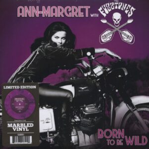 Ann Margret With The Fuzztones - Born To Be Wild (7inch