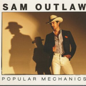 Sam Outlaw - Popular Mechanics (CD)