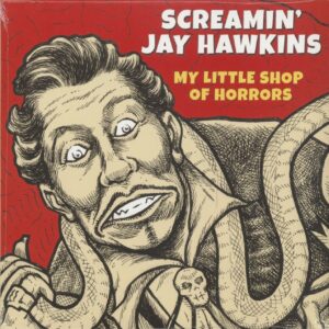 Screamin' Jay Hawkins - My Little Shop Of Horrors (LP)