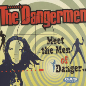 DANGERMEN - Meet The Men Of Danger