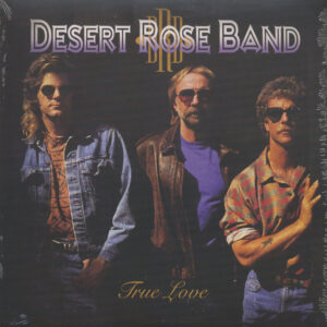 Desert Rose Band - True Love (LP)