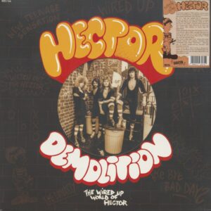 Hector - Demolition - The Wired Up World Of Hector (LP)