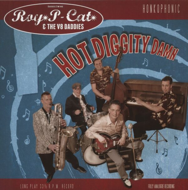 Roy P-Cat & The V8 Daddies - Hot Diggity Damn (LP & Download)