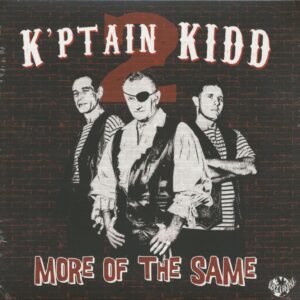 K'ptain Kidd - More Of The Same (LP