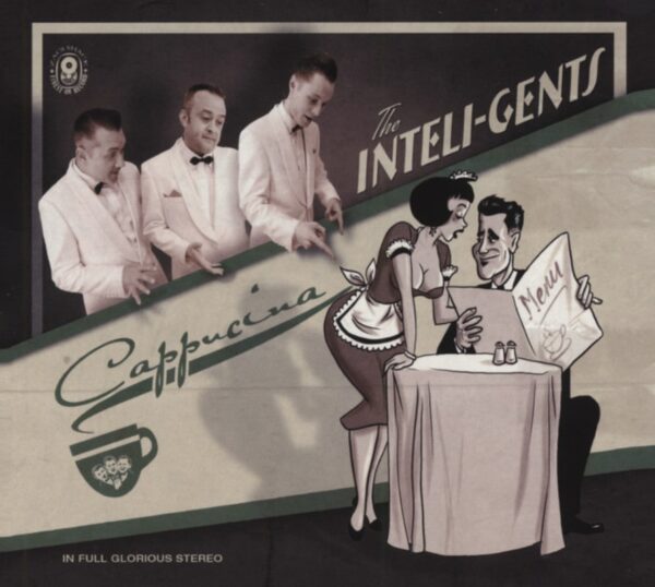 INTELI-GENTS - Capuccina (2013)