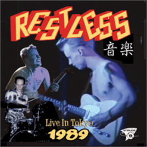 Restless - Restless - Live In Tokyo 1989