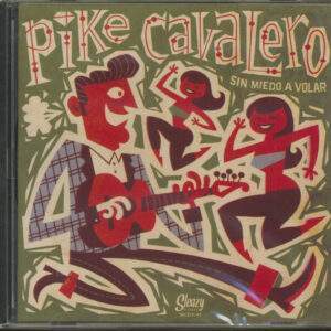 Pike Cavalero - Sin Miedo A Volar (CD)