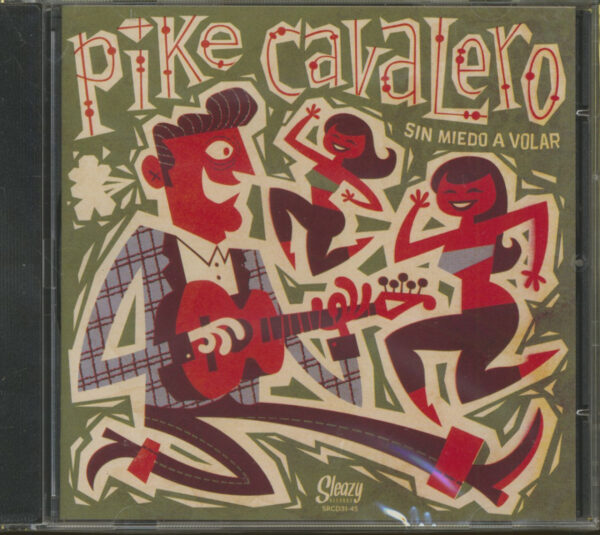 Pike Cavalero - Sin Miedo A Volar (CD)