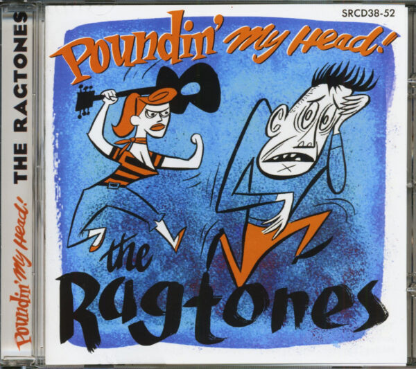 The Ragtones - Poundin' My Head (CD)