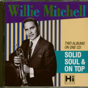 Willie Mitchell - Solid Soul - On Top (CD)