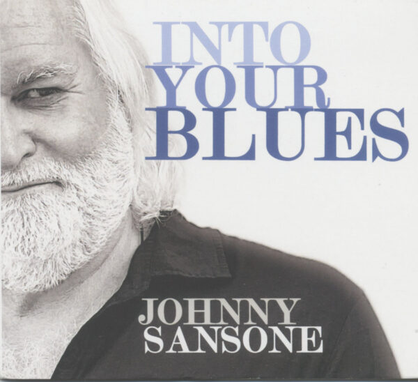 Johnny Sansone - Into Your Blues (CD)