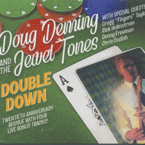 Doug Deming & The Jewel Tones - Double Down (CD)