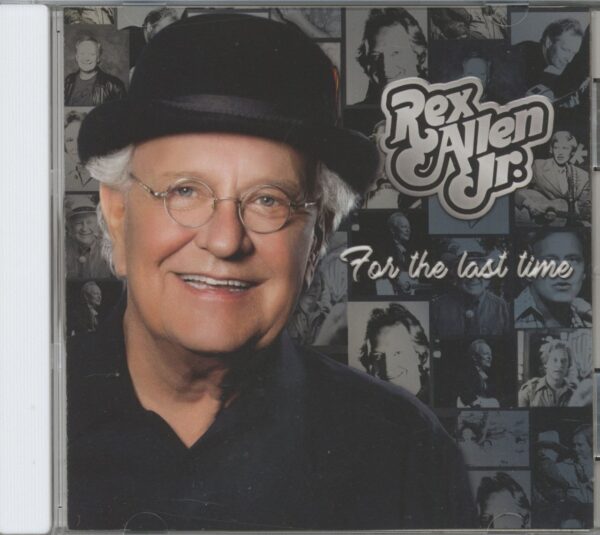 Rex Allen Jr. - For The Last Time (CD)