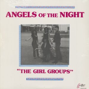 Various - Angels Of The Night - The Girl Groups (LP)