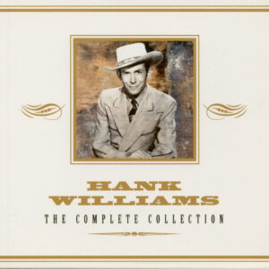 Hank Williams - The Complete Collection (3-CD)