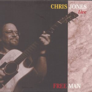 Chris Jones - Free Man - Live (CD)