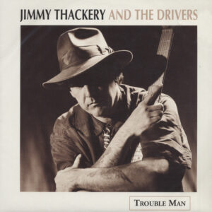 Jimmy Thackery - Trouble Man (2-LP