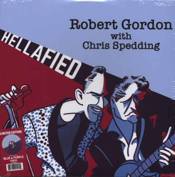 Robert Gordon with Christ Spedding - Hellafied (LP