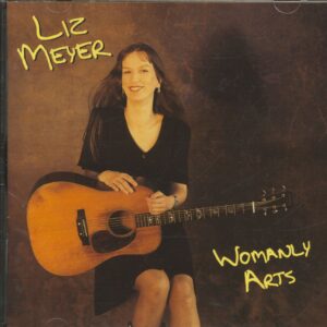 Liz Meyer - Womanly Arts (CD)